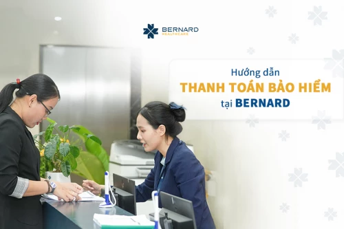 Quy định về dịch vụ thanh toán bảo hiểm tại Bernard Healthcare
